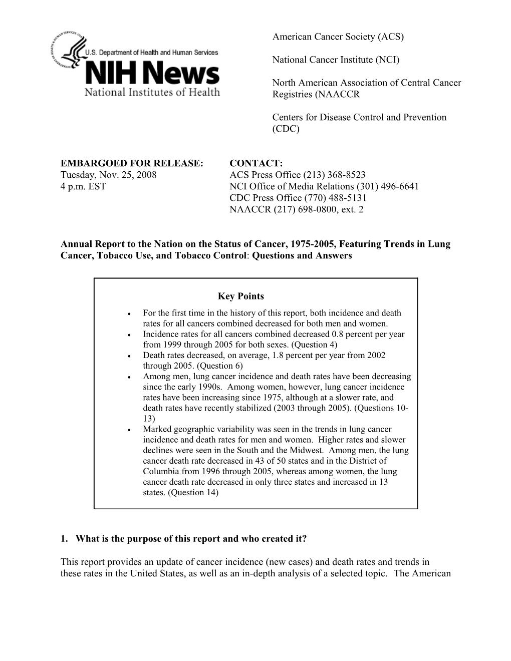 Questions and Answers: Annual Report to the Nation on the Status of Cancer 1975-2001, With