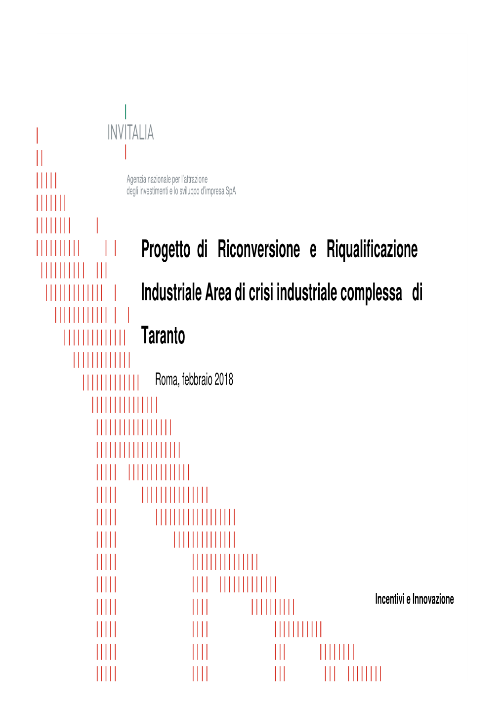 Progetto Di Riconversione E Riqualificazione Industriale Area Di Crisi Industriale Complessa Di Taranto