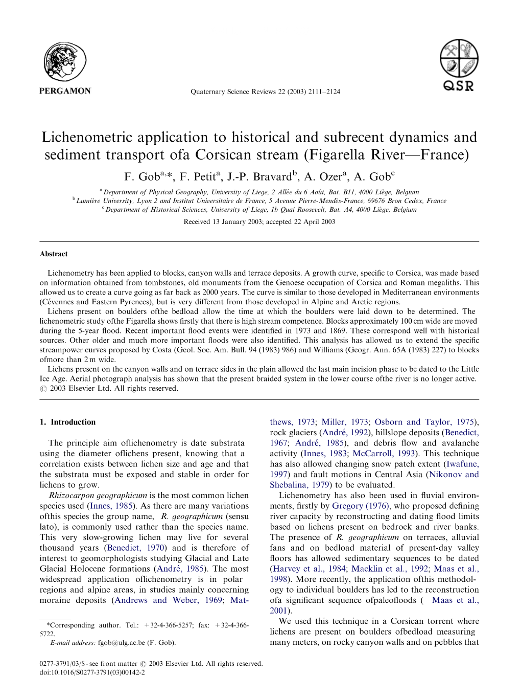 Lichenometric Application to Historical and Subrecent Dynamics and Sediment Transport Ofa Corsican Stream (Figarella River—France) F