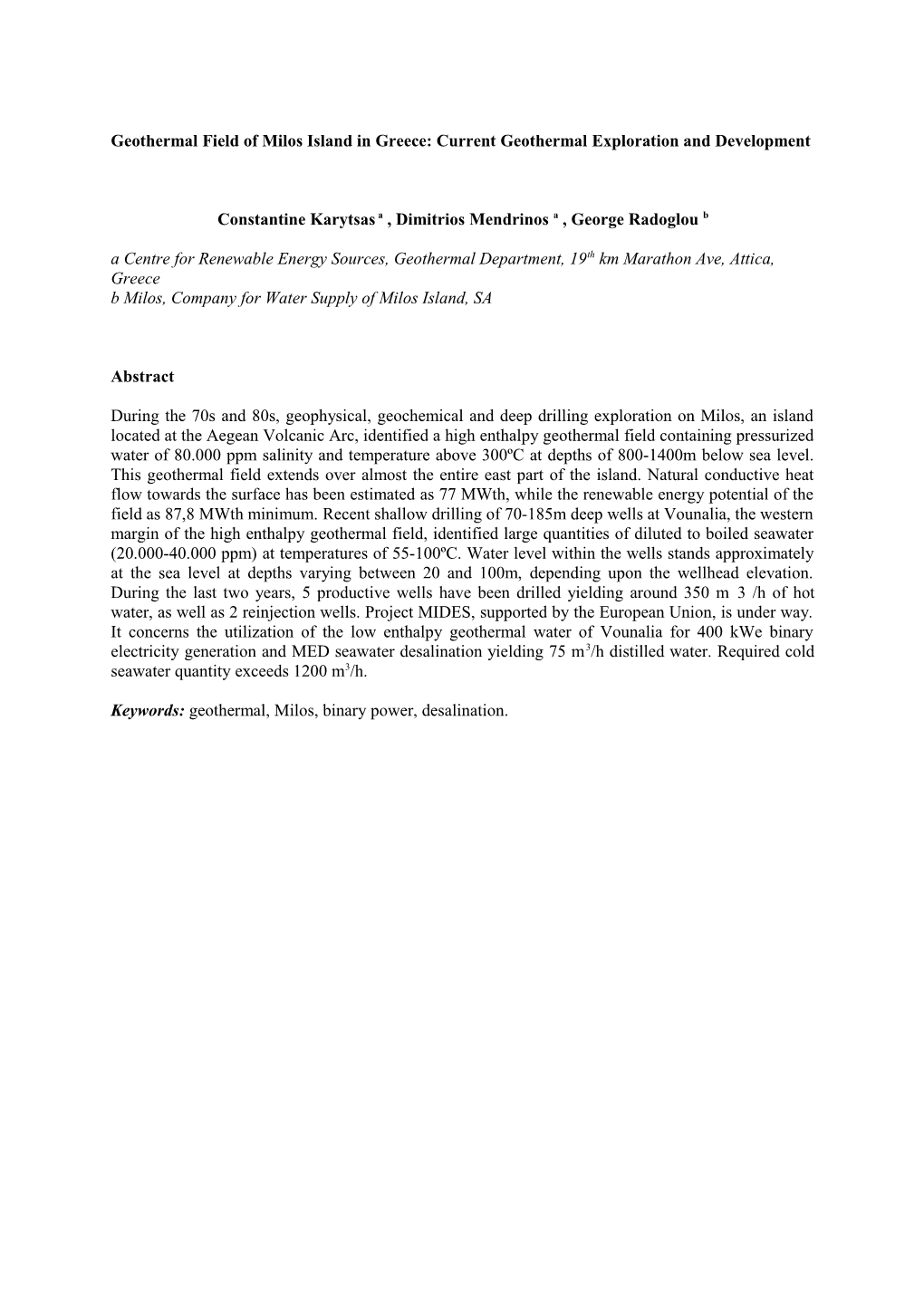 Geothermal Field of Milos Island in Greece: Current Geothermal Exploration and Development