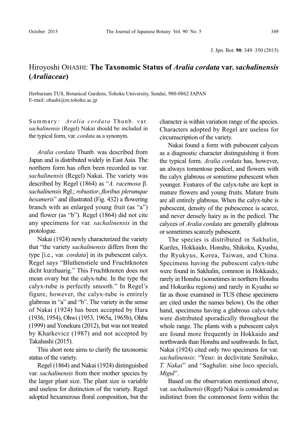 The Taxonomic Status of Aralia Cordata Var. Sachalinensis (Araliaceae)