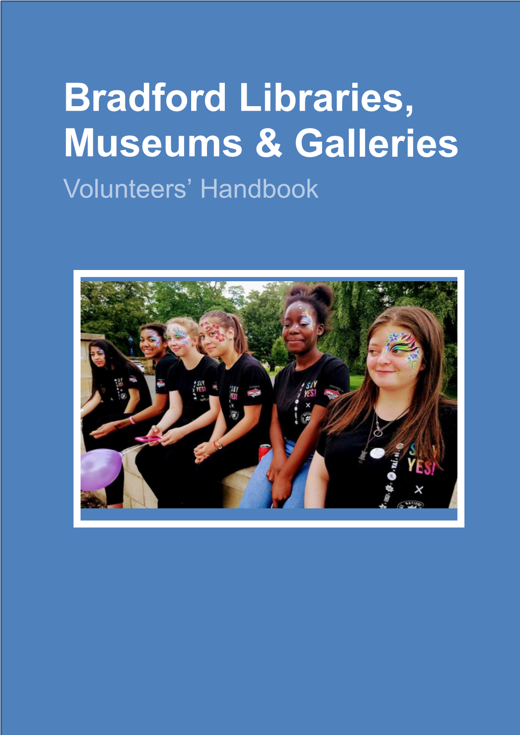 Bradford Libraries, Museums and Galleries Volunteer Policy