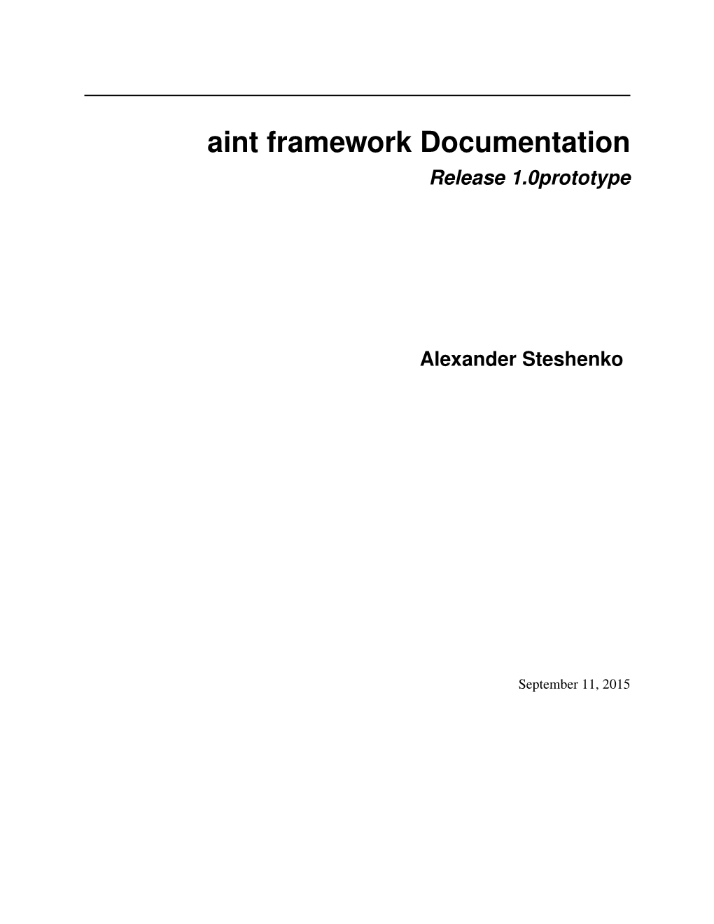 Aint Framework Documentation Release 1.0Prototype