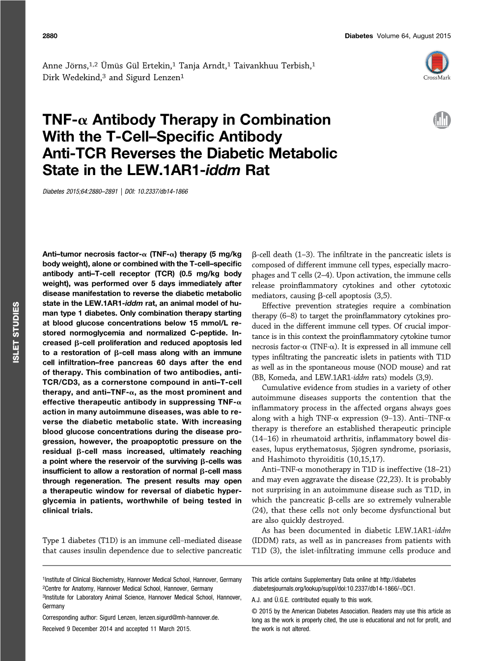 TNF-A Antibody Therapy in Combination with the T-Cell–Speciﬁc Antibody Anti-TCR Reverses the Diabetic Metabolic State in the LEW.1AR1-Iddm Rat