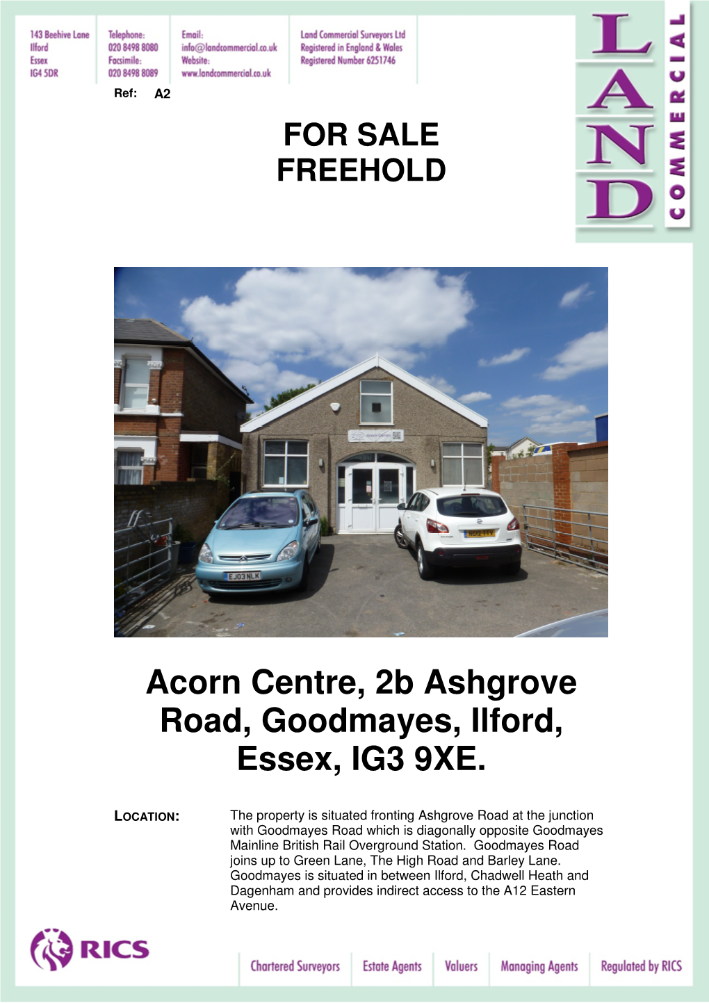 Acorn Centre, 2B Ashgrove Road, Goodmayes, Ilford, Essex, IG3 9XE