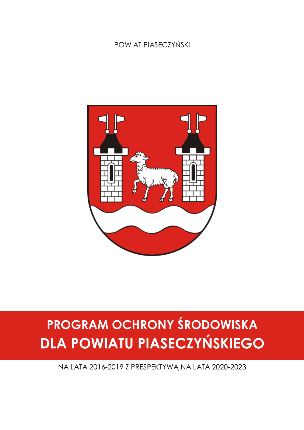 Dla Powiatu Piaseczyńskiego