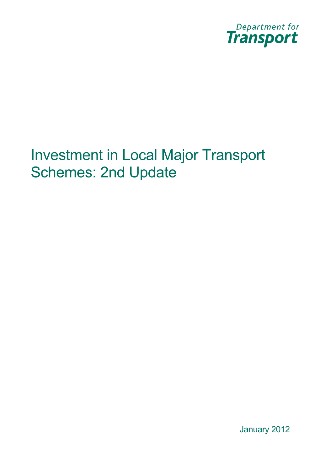 Investment in Local Major Transport Schemes: 2Nd Update