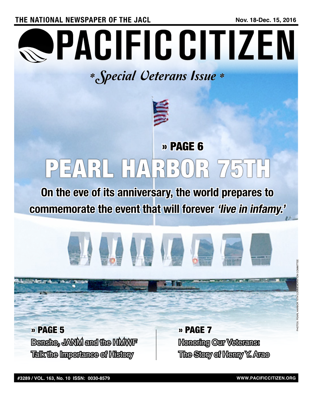 Pearl Harbor 75Th on the Eve of Its Anniversary, the World Prepares to Commemorate the Event That Will Forever ‘Live in Infamy.’