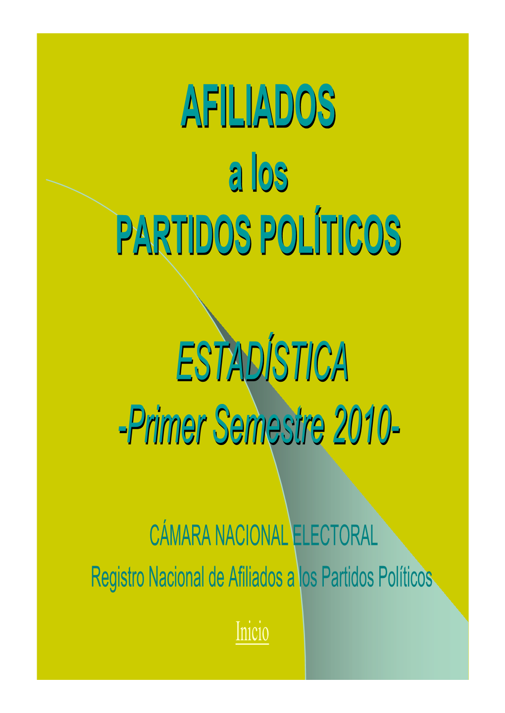 AFILIADOSFILIADOS Aa Loslos PARTIDOSPARTIDOS POLPOLÍÍTICOSTICOS