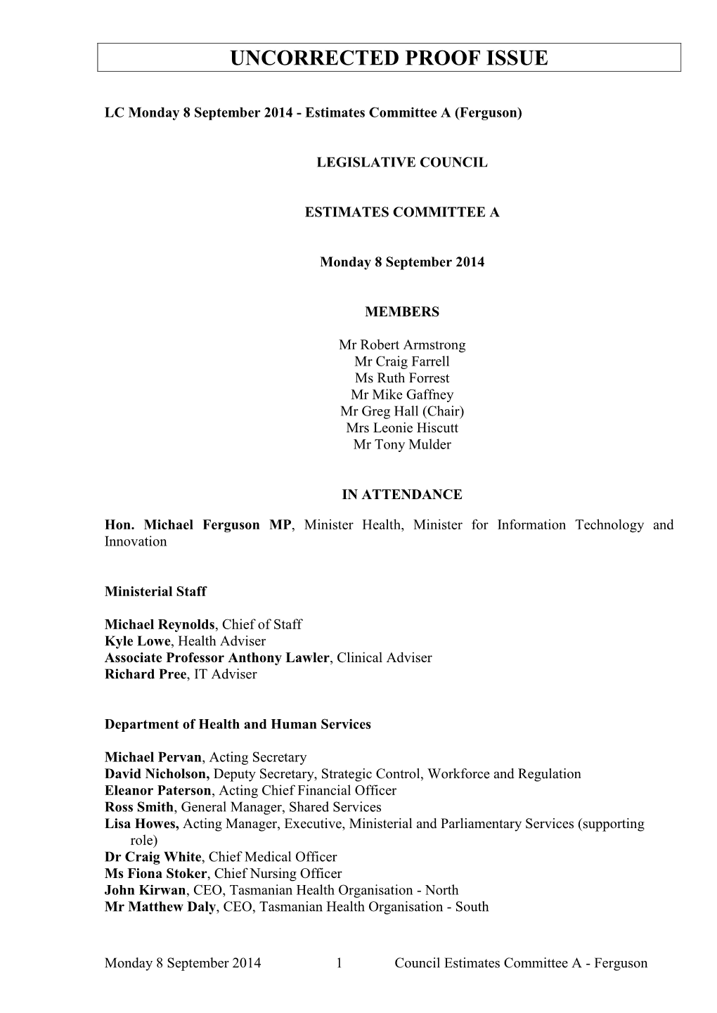 LC Monday 8 September 2014 - Estimates Committee a (Ferguson)