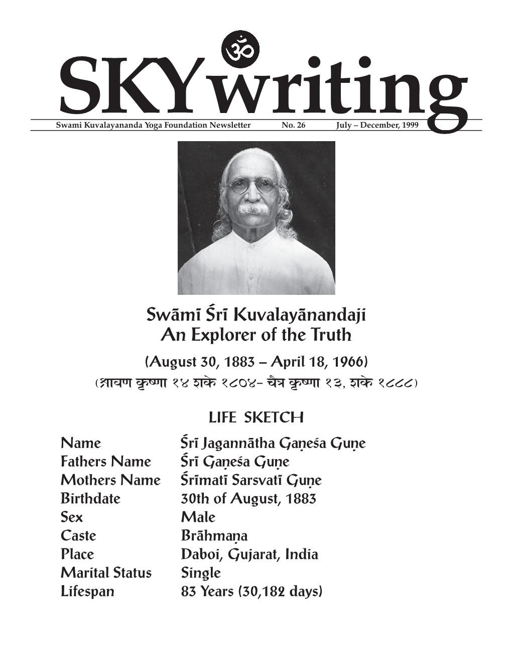 M$ Ÿr$ Kuvalay;Nandaji an Explorer of the Truth (August 30, 1883 – April 18, 1966) (S>;;V;[; K&:{[;; 14 X;Ke: 1804- C;EF; K&:{[;; 13, X;Ke: 1888)