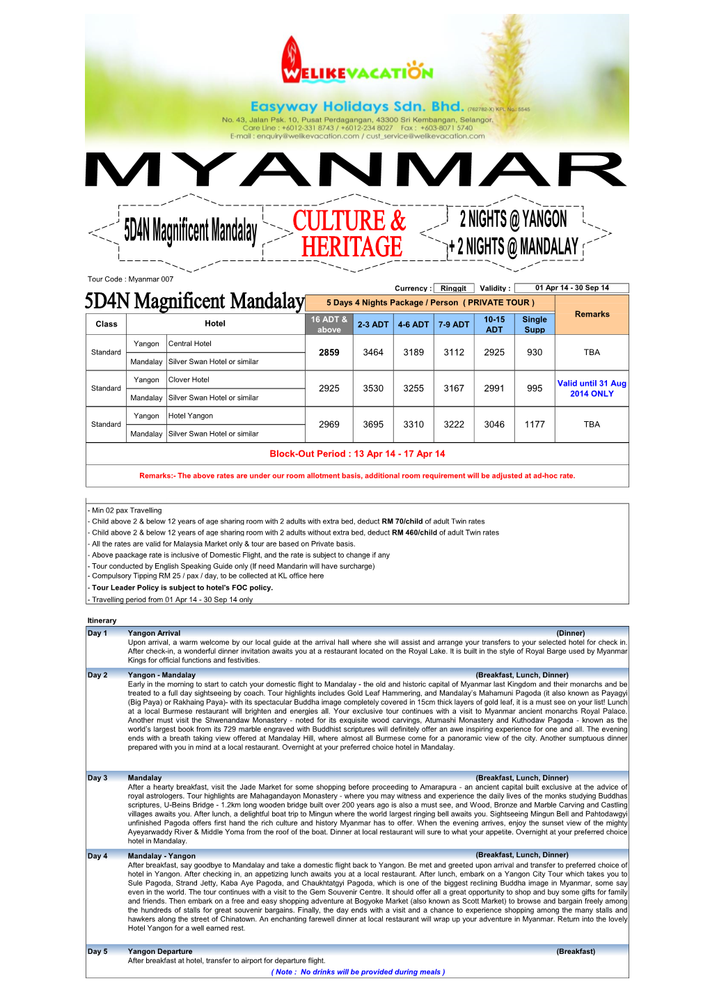 Block-Out Period : 13 Apr 14 - 17 Apr 14