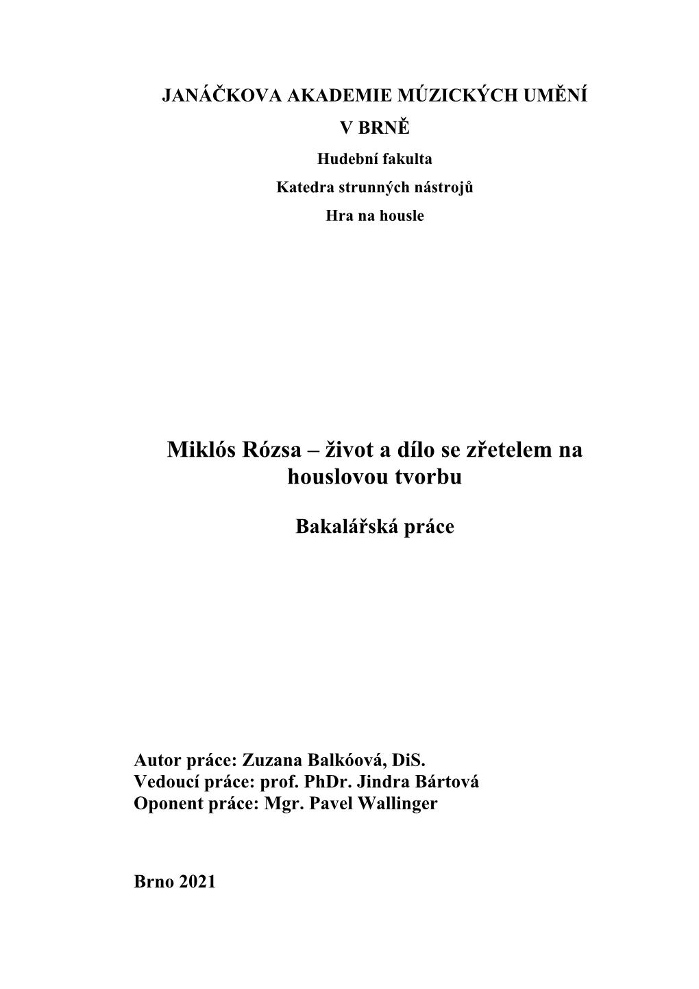 Miklós Rózsa – Život a Dílo Se Zřetelem Na Houslovou Tvorbu