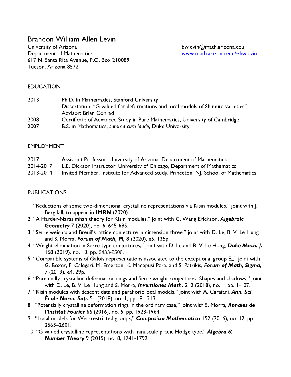 Brandon William Allen Levin University of Arizona Bwlevin@Math.Arizona.Edu Department of Mathematics 617 N