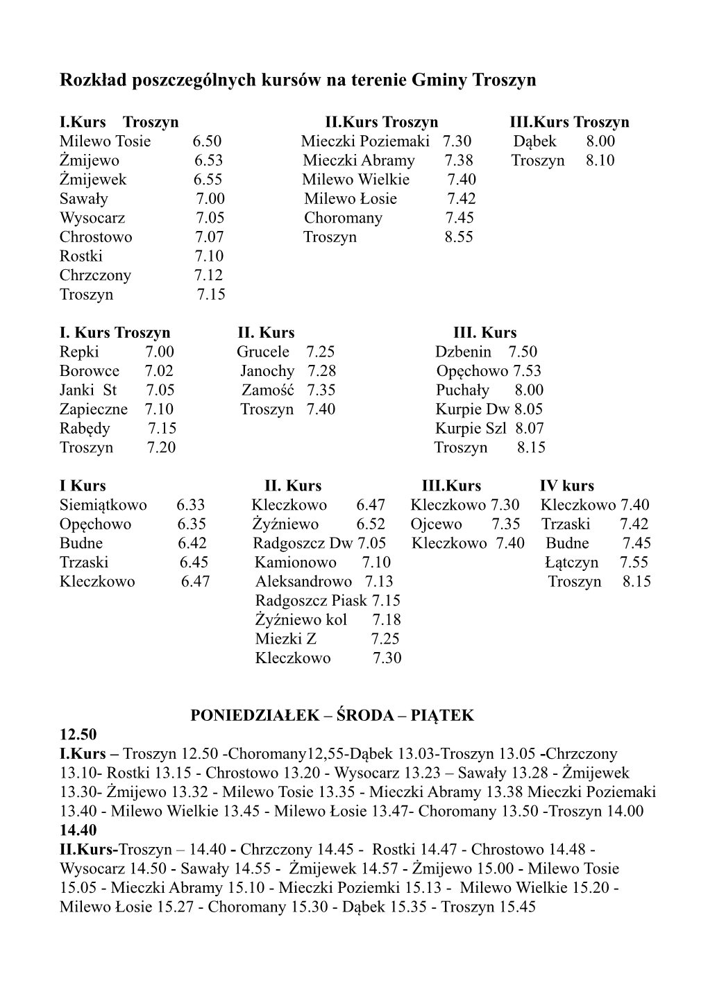 Rozkład Poszczególnych Kursów Na Terenie Gminy Troszyn
