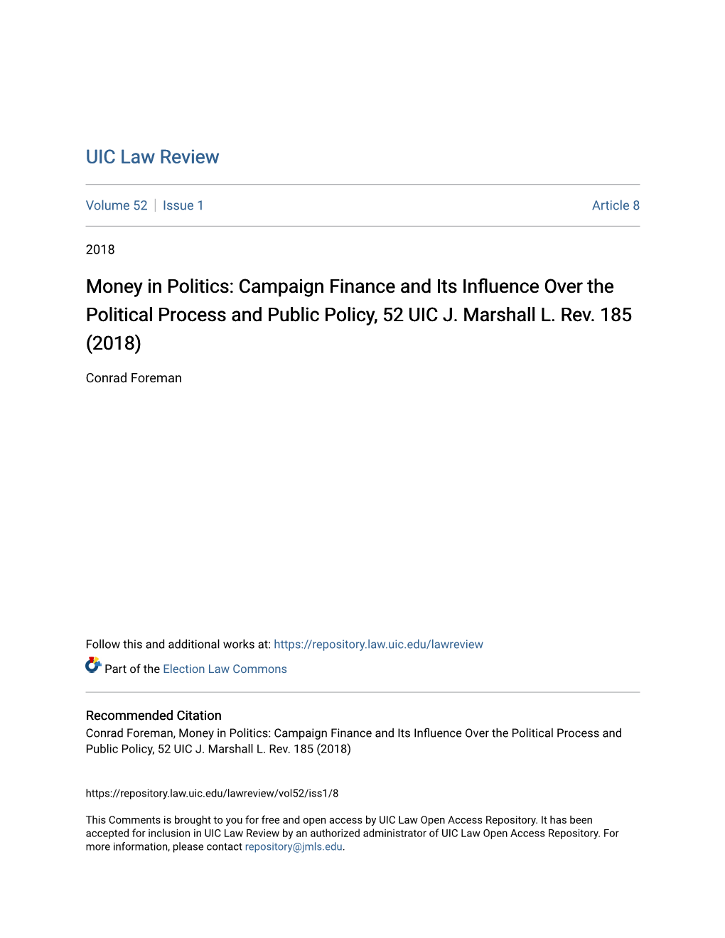 Campaign Finance and Its Influence Over the Political Process and Public Policy, 52 UIC J