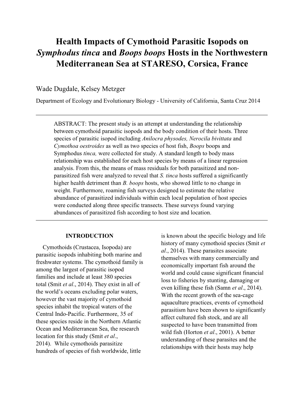 Health Impacts of Cymothoid Parasitic Isopods on Symphodus Tinca and Boops Boops Hosts in the Northwestern Mediterranean Sea at STARESO, Corsica, France