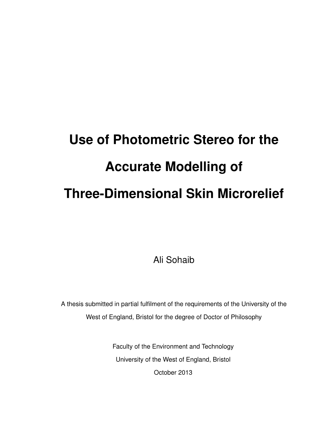 Use of Photometric Stereo for the Accurate Modelling of Three