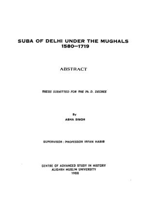 Suba of Delhi Under the Mughals 1580-1719