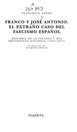 FRANCO Y Jpse ANTONIO EL EXTRAÑO CASO DEL FASCISMO ESPAÑOL