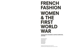 French Fashion, Women, and the First World War Held at the Bard Graduate Center Gallery from September 5, 2019 – January 5, 2020