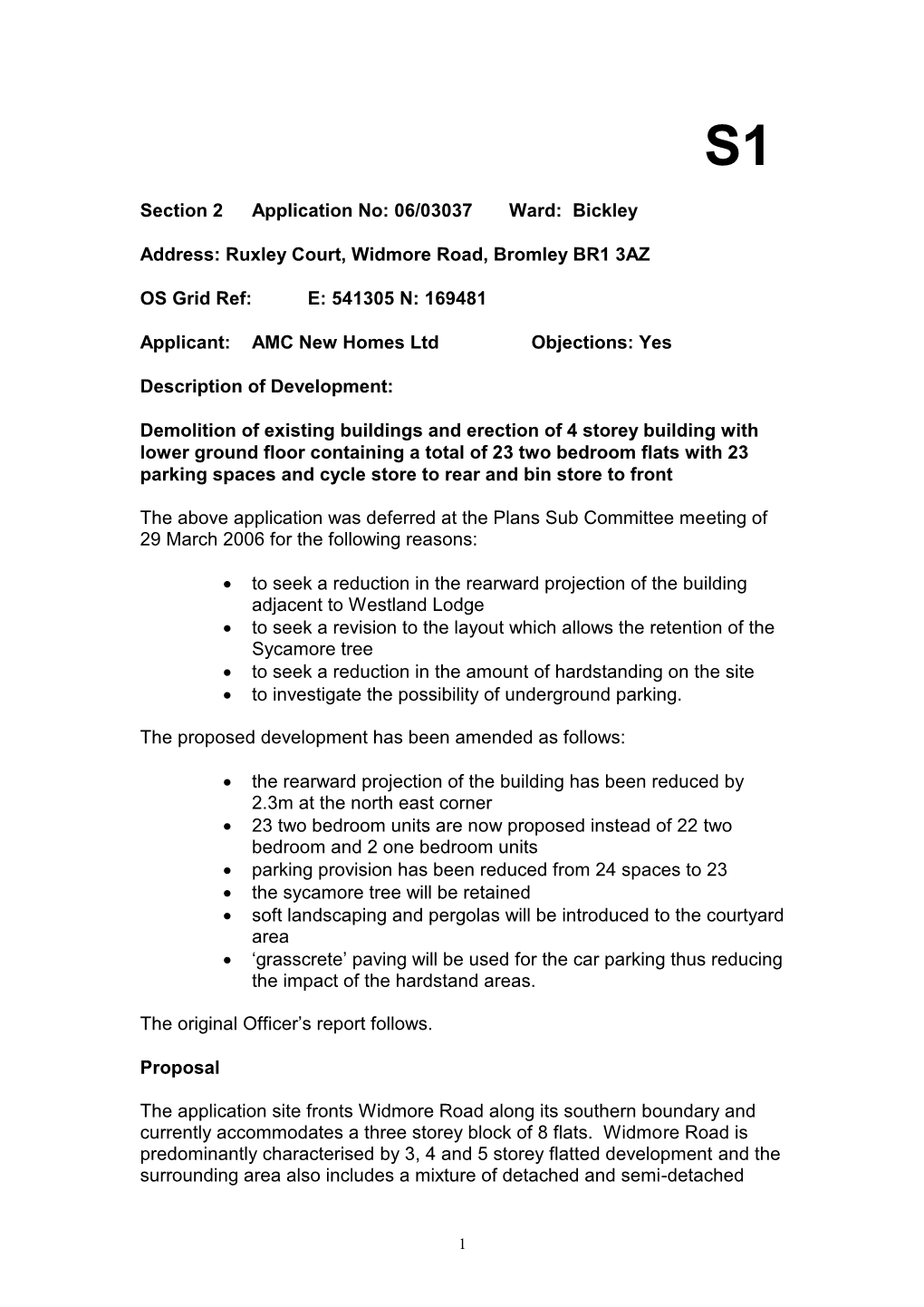 Supplementaty Report for Ruxley Court, Widmore Road, Bromley BR1 3AZ, Plans Sub-Committee No. 1 26/04/2007