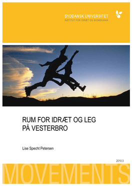 Rum for Idræt Og Leg På Vesterbro