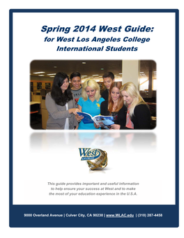 Spring 2014 West Guide: for West Los Angeles College International Students