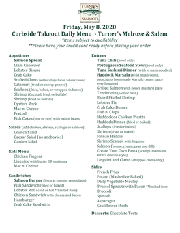 Friday, May 8, 2020 Curbside Takeout Daily Menu -‐ Turner's Melrose &