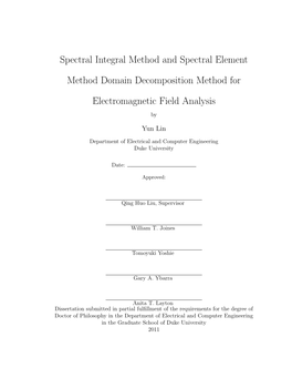Spectral Integral Method and Spectral Element Method Domain Decomposition Method for Electromagnetic Field Analysis