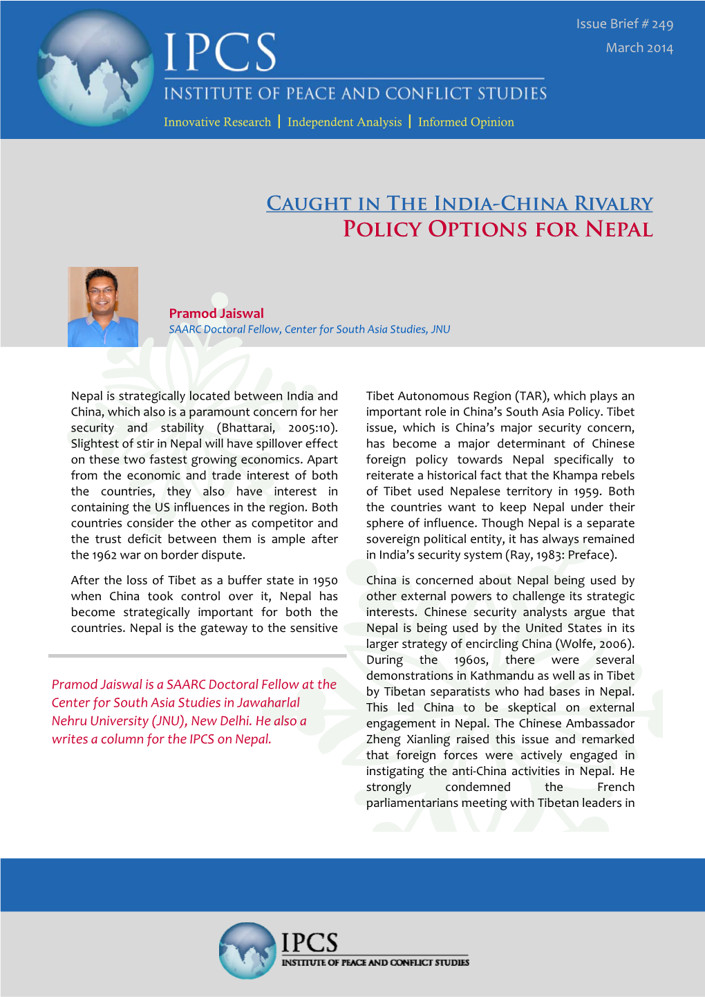 Caught in the India-China Rivalry: Policy Options for Nepal