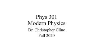 Phys 301 Modern Physics Dr