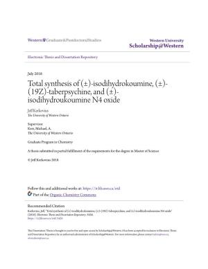 Total Synthesis of (±)-Isodihydrokoumine, (±)-(19Z)-Taberpsychine, and (±)-Isodihydroukoumine N4 Oxide" (2018)