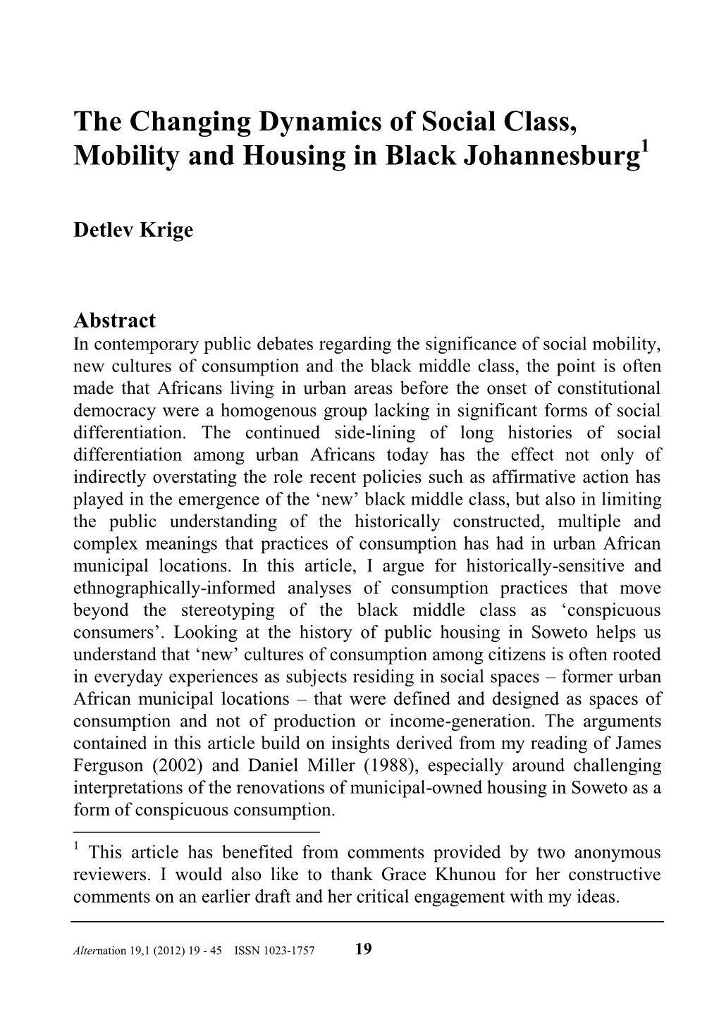 The Changing Dynamics of Social Class, Mobility and Housing in Black Johannesburg1