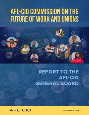 AFL-CIO Commission on the Future of Work and Unions