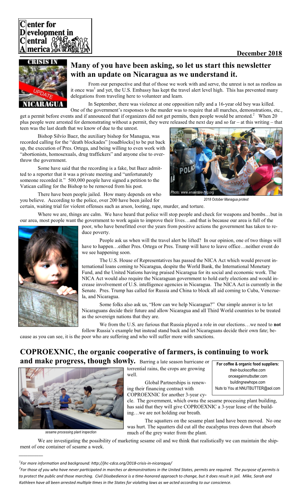 Many of You Have Been Asking, So Let Us Start This Newsletter with an Update on Nicaragua As We Understand It