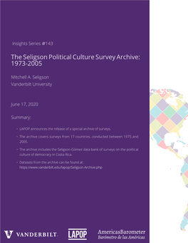 The Seligson Political Culture Survey Archive: 1973-2005