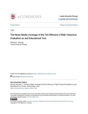 The News Media Coverage of the Tet Offensive (1968): Historical Evaluation As and Educational Tool