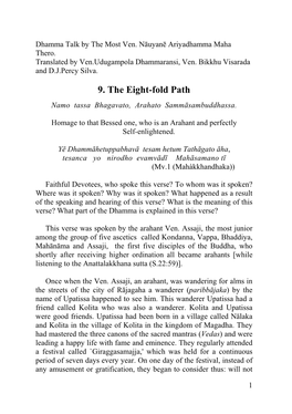 The Eight-Fold Path Namo Tassa Bhagavato, Arahato Sammāsambuddhassa