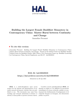 Building the Largest Female Buddhist Monastery in Contemporary China: Master Rurui Between Continuity and Change Amandine Peronnet