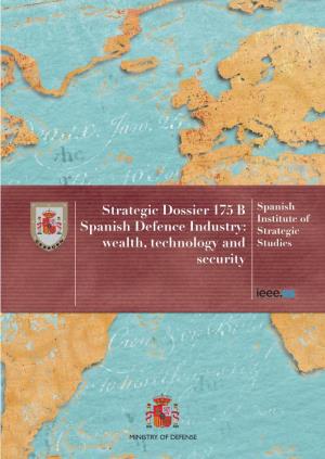 Strategic Dossier 175 B. Spanish Defence Industry