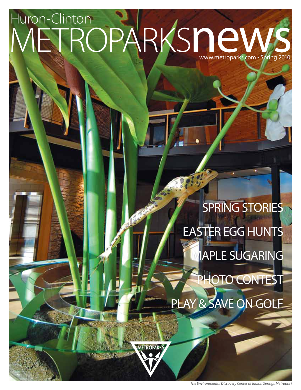 Huron-Clinton METROPARKS News • Spring 2010