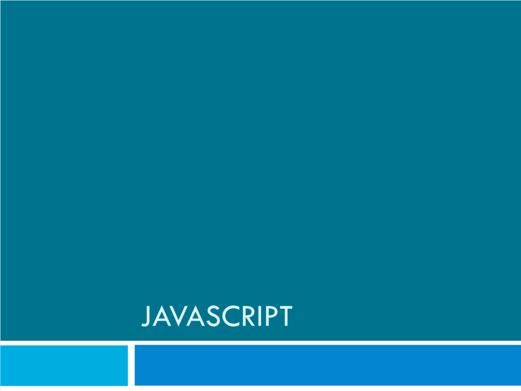 JAVASCRIPT Overview