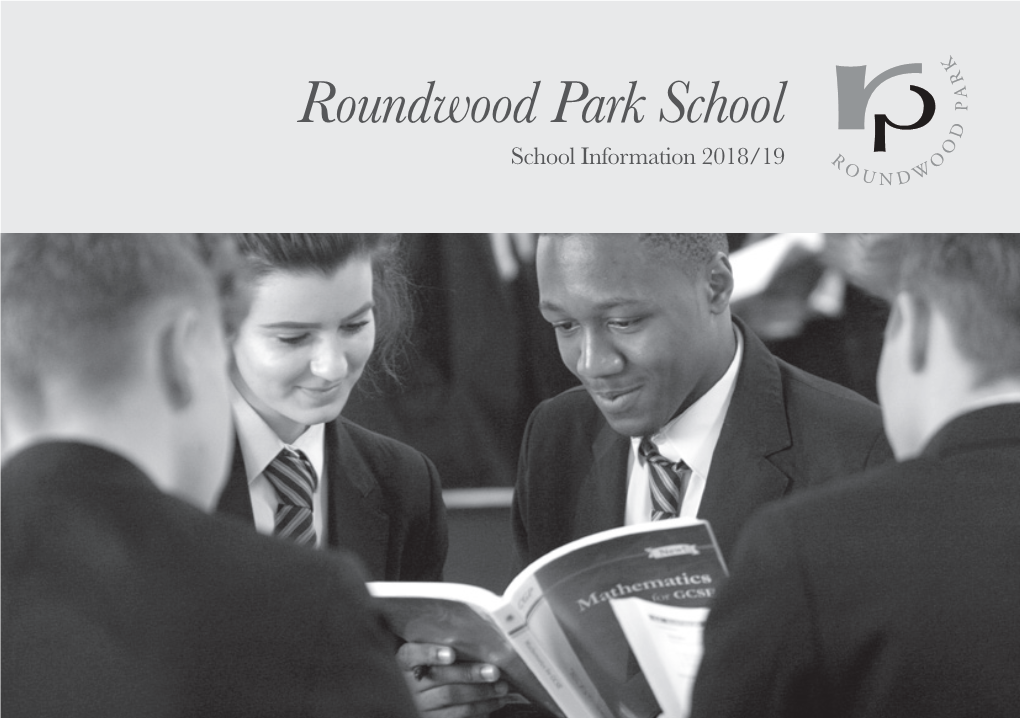 Roundwood Park School School Information 2018/19 the School Day Curriculum Overview
