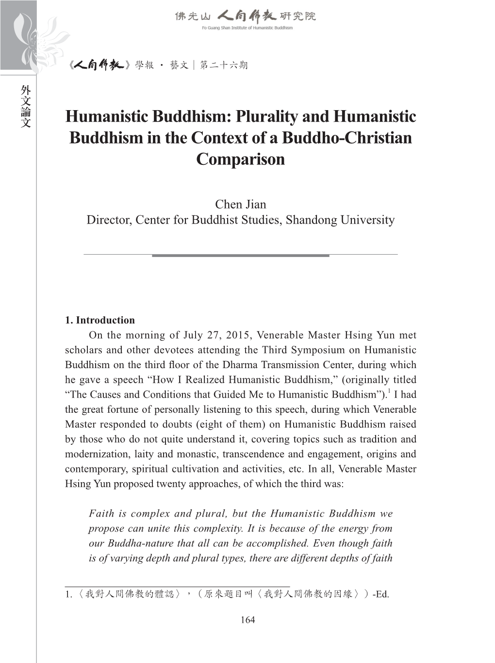 Humanistic Buddhism: Plurality and Humanistic Buddhism in the Context of a Buddho-Christian Comparison