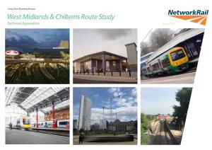 West Midlands & Chilterns Route Study Technical Appendices