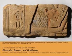 Pharaohs, Queens, and Goddesses on View in the Brooklyn Museum’S Elizabeth A