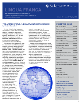 Lingua Franca a Bi-Annual Newsletter Published by Foreign Languages at Salem State UNIVERSITY Salemstate.Edu/Languages Volume 10 • Issue 2 • Spring 2013