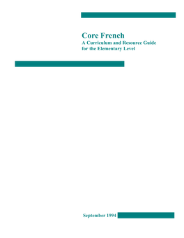 Core French a Curriculum and Resource Guide for the Elementary Level