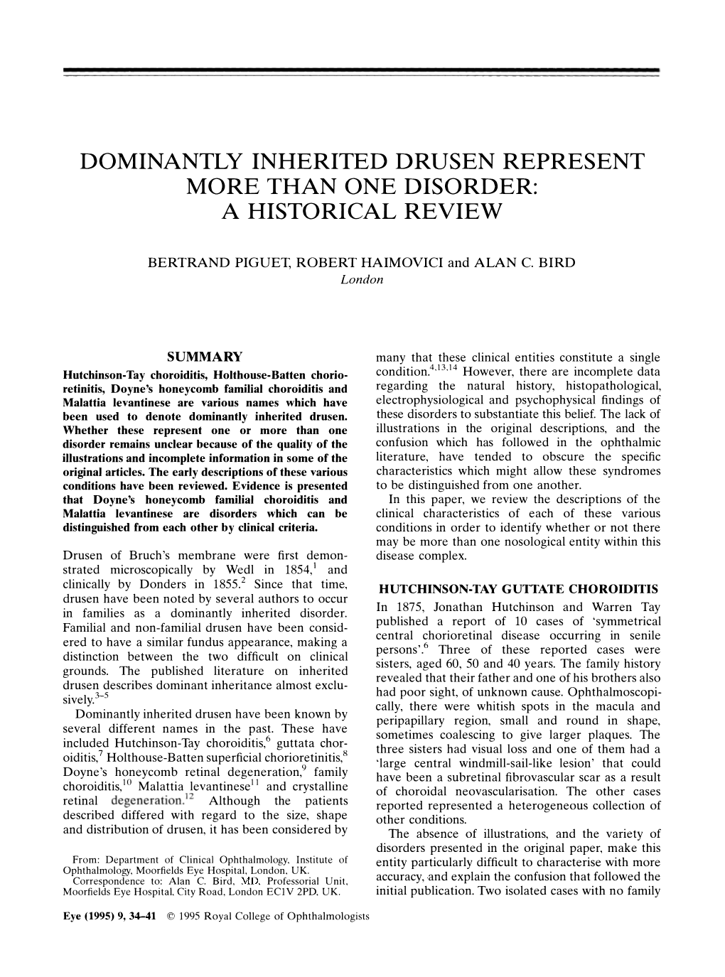 Dominantly Inherited Drusen Represent More Than One Disorder: a Historical Review